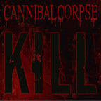 CANNIBAL CORPSE 'KILL' LP (20th Anniversary, Green Slime Vinyl)