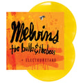 MELVINS 'THE BULLS & THE BEES + ELECTRORETARD' 2LP (Canary Yellow Vinyl)