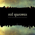RED SPAROWES 'THE FEAR IS EXCRUCIATING, BUT THEREIN' LP