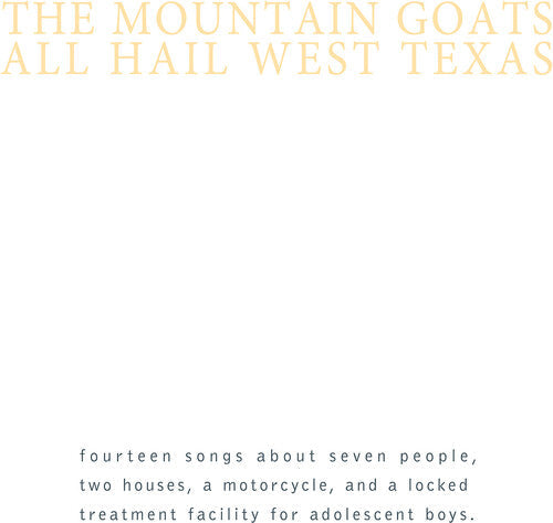 THE MOUNTAIN GOATS 'ALL HAIL WEST TEXAS' LP