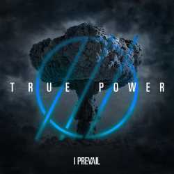 I PREVAIL 'TRUE POWER' LP ("Nothing’s Permanent" Vinyl)
