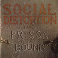 SOCIAL DISTORTION 'PRISON BOUND' LP