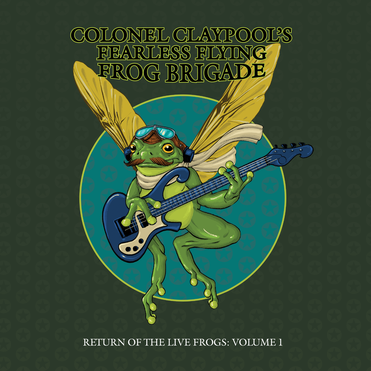 COLONEL CLAYPOOL'S FEARLESS FLYING FROG BRIGADE ‘RETURN OF THE LIVE FROGS: VOLUME 1’ CD