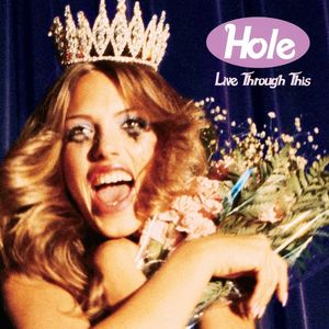 HOLE 'LIVE THROUGH THIS' LP