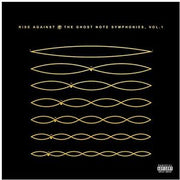 RISE AGAINST 'THE GHOST NOTE SYMPHONIES, VOL.1' LP