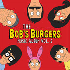 THE BOB'S BURGERS MUSIC ALBUM VOL. 2 3LP (Red/Yellow/Green Vinyl)
