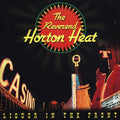 REVEREND HORTON HEAT 'LIQUOR IN THE FRONT' LP (Crystal Vellum Vinyl)