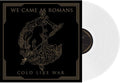 WE CAME AS ROMANS 'COLD LIKE WAR' LP  (White Vinyl)