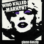 GLENN DANZIG 'WHO KILLED MARILYN' LP - (Purple/Black/White Splatter Vinyl)