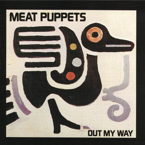 MEAT PUPPETS ‘OUT MY WAY’ LP