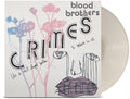 THE BLOOD BROTHERS ‘CRIMES’ LP (Bone White Vinyl)