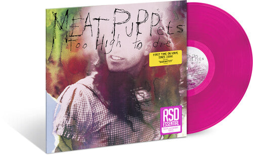 MEAT PUPPETS ‘TOO HIGH TO DIE’ LP (Neon JazzBerry Vinyl)