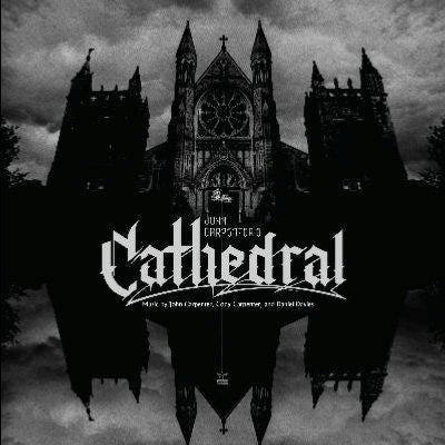 JOHN CARPENTER, CODY CARPENTER, & DANIEL DAVIES 'CATHEDRAL' CD