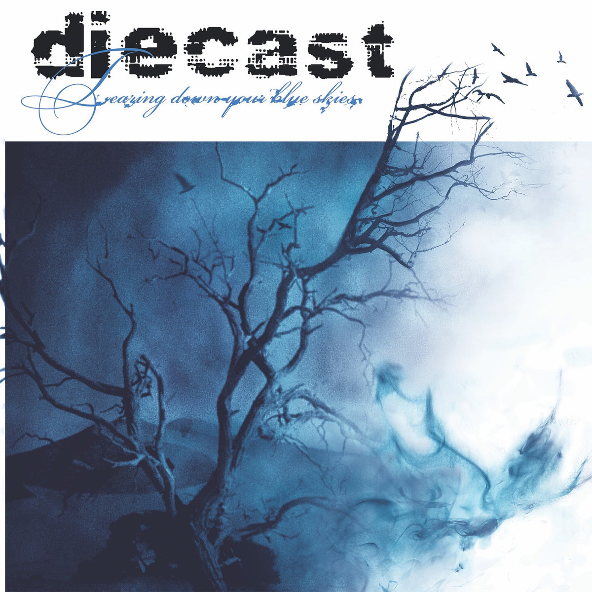 Diecast Tearing Down Your Blue Skies Vinyl