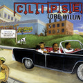 CLIPSE 'LORD WILLIN'' LP