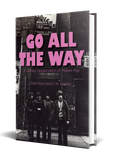 GO ALL THE WAY: A LITERARY APPRECIATION OF POWER POP BOOK