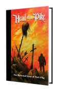 HEAD ON A PIKE: THE ILLUSTRATED LYRICS OF MATT PIKE BOOK
