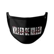 KILLER BE KILLED 'RELUCTANT HERO' - MASK w/ FILTERS & EAR GROMMETS