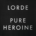 LORDE 'PURE HEROINE' LP