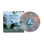 RELATE. 'HAVE I EVER DONE ANYTHING?' LP (Marble Colorado Flag Vinyl)