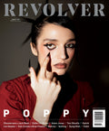 REVOLVER WINTER 2020 ISSUE FEATURING POPPY