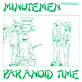 MINUTEMEN ‘PARANOID TIME' 7" EP