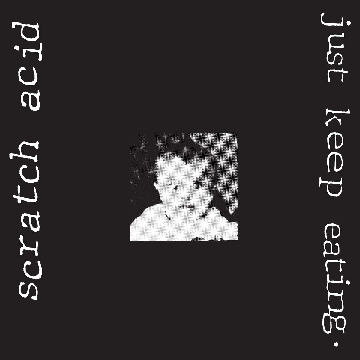 SCRATCH ACID 'JUST KEEP EATING' LP (White Vinyl)