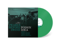 POISON IDEA 'PEARLS BEFORE SWINE: THE EARLY YEARS VOLUME 2' LP (Green Vinyl)