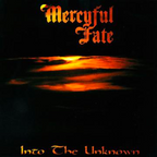 MERCYFUL FATE 'INTO THE UNKNOWN' Album Cover