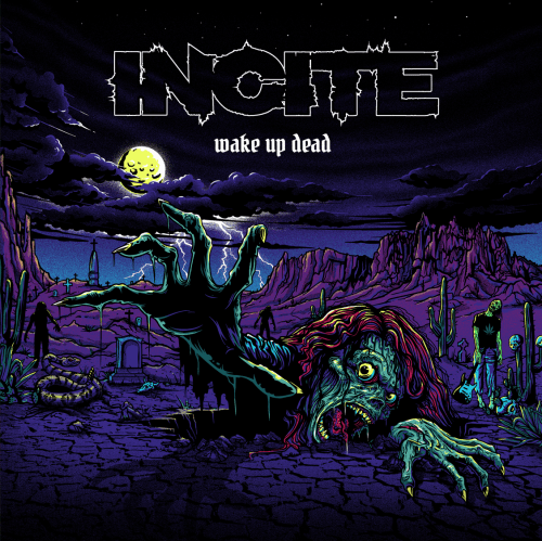 INCITE 'WAKE UP DEAD' LP