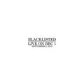 BLACKLISTED 'LIVE ON BBC 1' 7" SINGLE