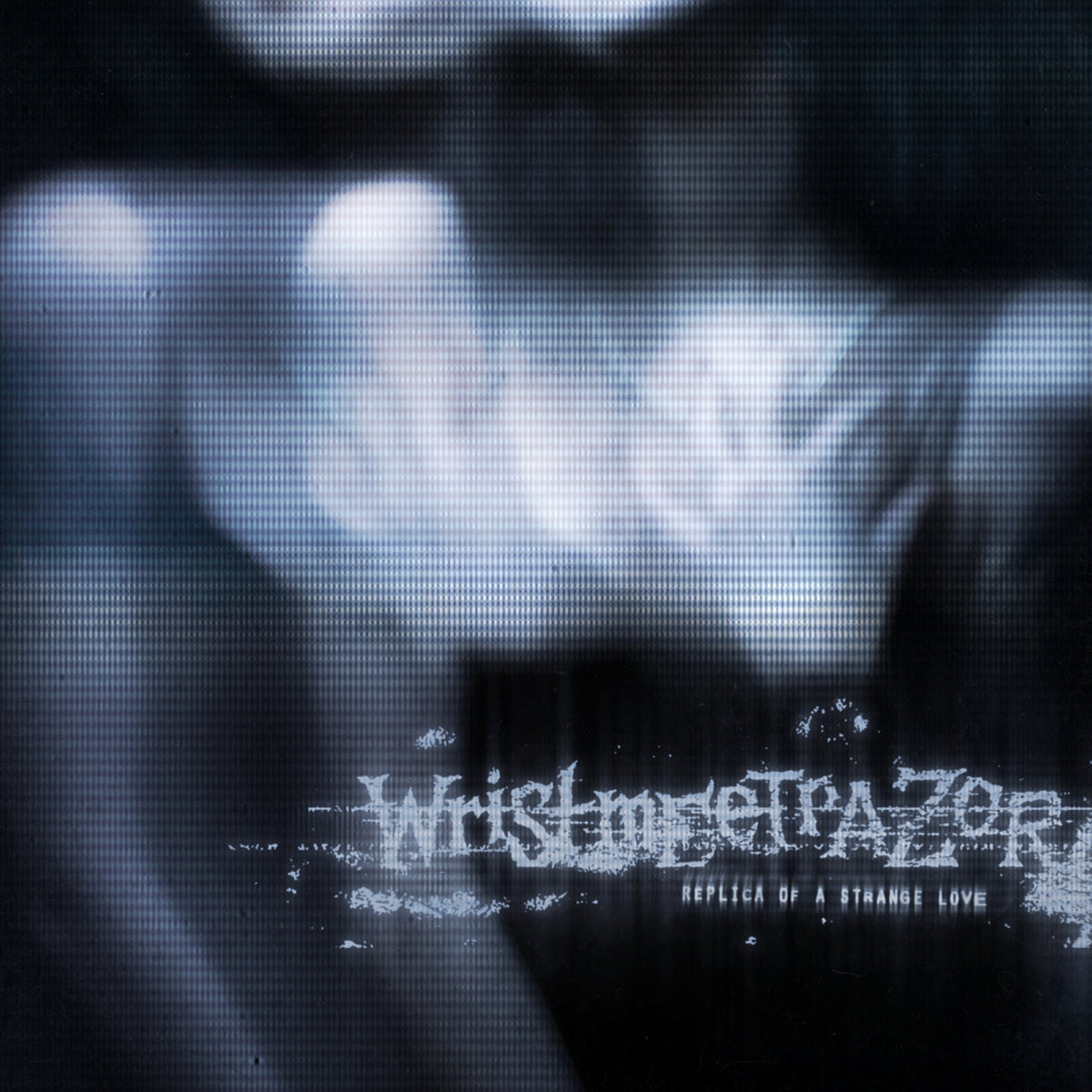 WRISTMEETRAZOR 'REPLICA OF A STRANGE LOVE' CD