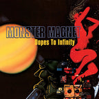 MONSTER MAGNET 'DOPES TO INFINITY' 2LP
