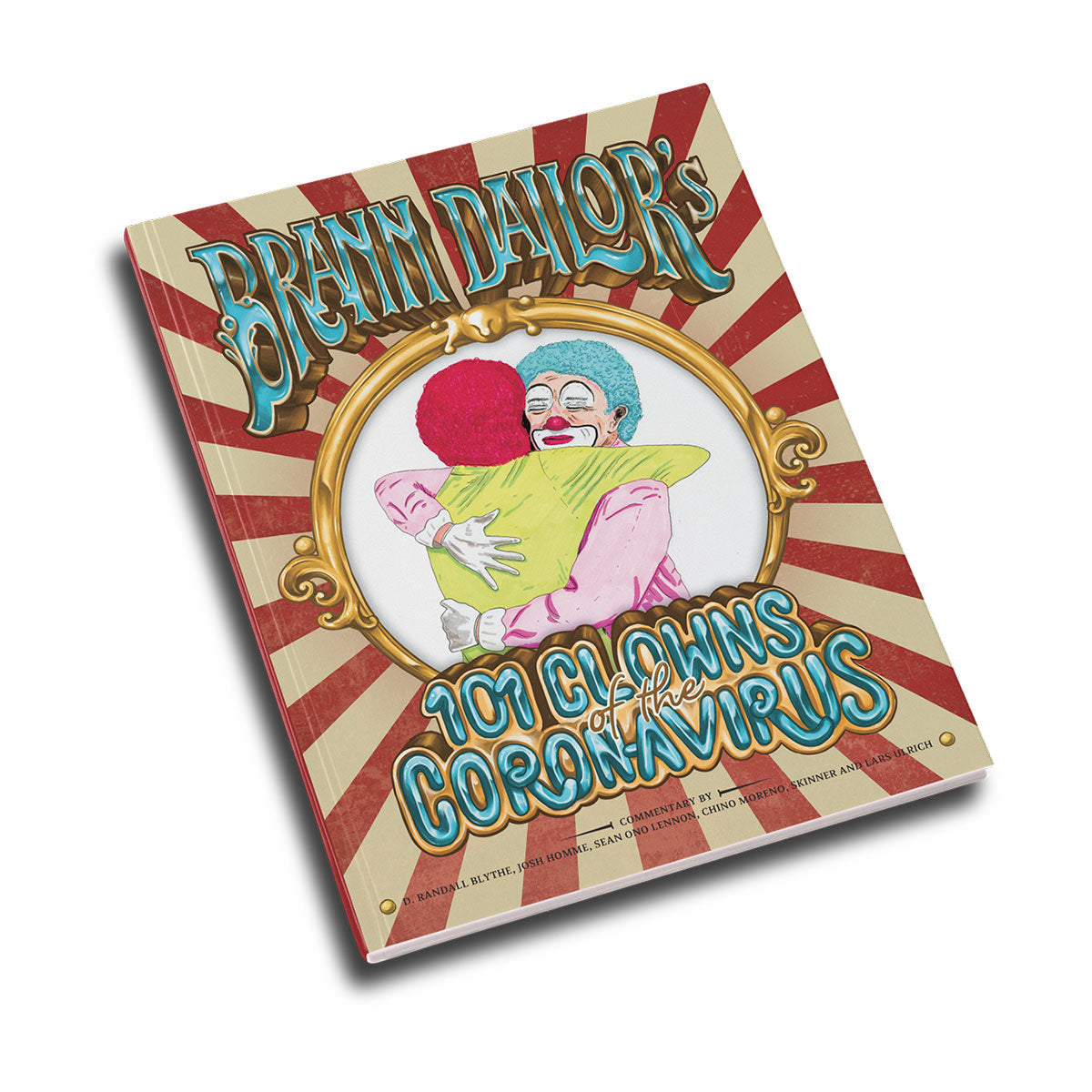BRANN DAILOR’S 101 CLOWNS OF THE CORONAVIRUS BOOK