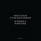 NICK CAVE & THE BAD SEEDS 'B-SIDES & RARITIES: PART I & II' 7LP BOX SET (Deluxe)