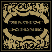 TROUBLE 'ONE FOR THE ROAD (2021 REMASTER)' LP